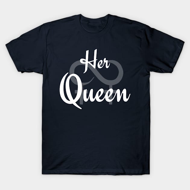 Her Queen White T-Shirt by Danispolez_illustrations